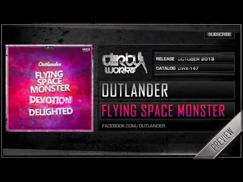 Outlander - Flying Space Monster (Official HQ Preview)