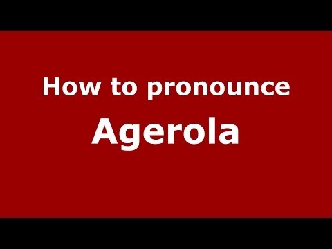 How to pronounce Agerola (Italian/Italy) - PronounceNames.com