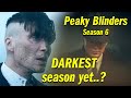 Peaky Blinders Darkest Season Yet? (Season 6 Review)