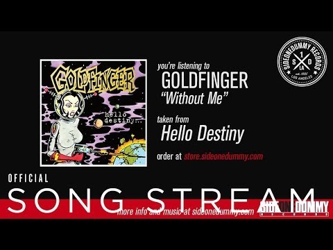 Without Me - Goldfinger