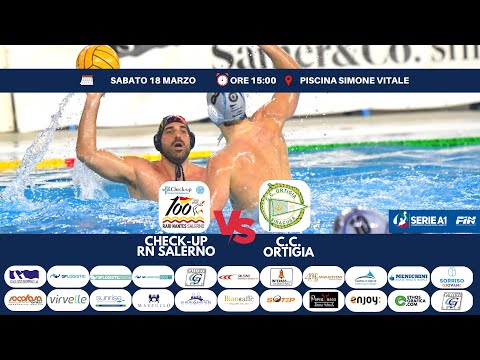 Partita completa Check-Up RN Salerno vs Circolo Canottieri Ortigia - 18 marzo 2023