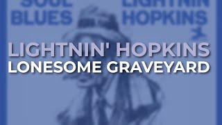Lightnin' Hopkins - Lonesome Graveyard (Official Audio)