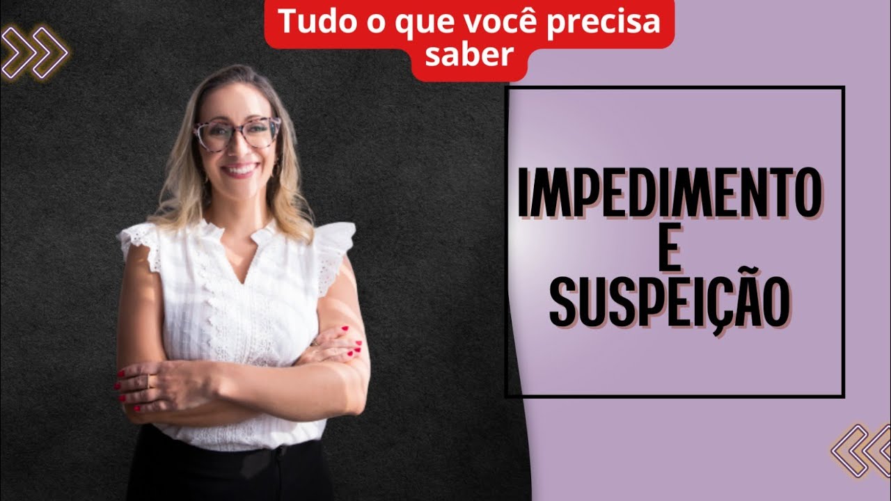 Impedimento, suspeição e a ADI 5953