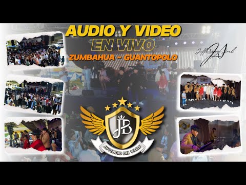 JUVENTUD DEL VALLE "ZUMBAHUA- GUANTOPOLO" EN VIVO