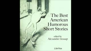 The Best American Humorous Short Stories by Alexander Jessup (FULL Audiobook)