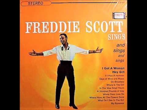 Freddie Scott ...  Hey Girl...1963