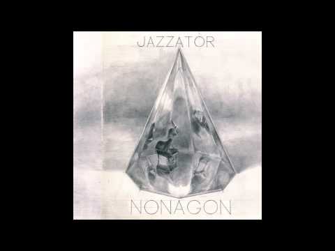 Jazzator - NONAGON trailer