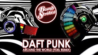Daft Punk - Around The World (FDEL Remix)