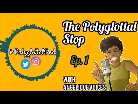 #ThePolyglottalStop Ep. 01 | Hello!