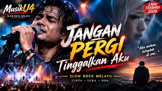 Download lagu DON'T LEAVE ME 😭 | The Most Heart-Touching Malay Slow Rock 2026 | MusikU4 mp3