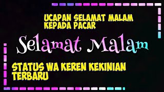Download lagu Status Whatsapp Selamat Malam Keren Kedap Kedip Terbaru mp3