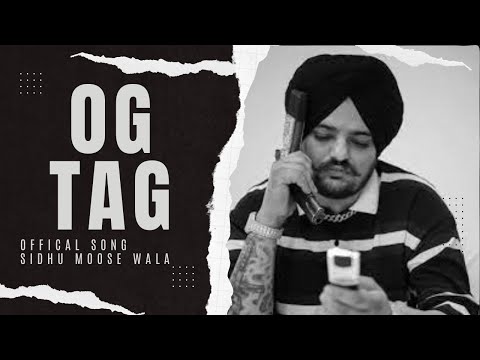 OG TAG (REMIX 2023) | Sidhumoosewala x 2Pac x Nipsey Hussle x song one | new song sidhu moose wala |