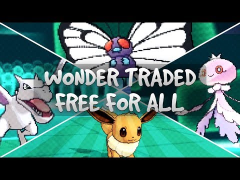 Pokémon X & Y WiFi Battle #11: Wonder Trade Free-For-All w/ TheOneIntegral & PairOfExiles