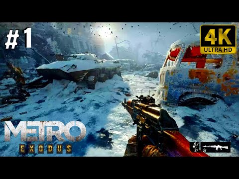 🎮 [4K] Metro Exodus Enhanced Edition | Gameplay Walkthrough - Part 1 [ PC 4K 60FPS ]