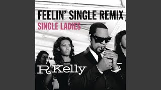 Feelin&#39; Single Remix - Single Ladies