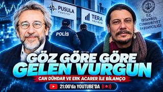 GÖZ GÖRE GÖRE GELEN VURGUN / Can Dündar ve Erk Acarer ile Bilanço