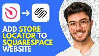 How to Add Store Locator to Squarespace Website (2026) – Easy Step-by-Step Guide