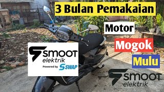 Pengalaman JUJUR Smoot Zuzu Selama 3 Bulan ‼️ Motor Listrik GAK LULUS QUALITY CONTROL ‼️ MOGOK mulu