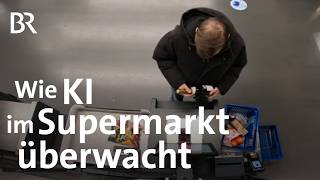 Wie uns künstliche Intelligenz beim Einkaufen überwachen kann | Selbstbedienungskassen im Supermarkt