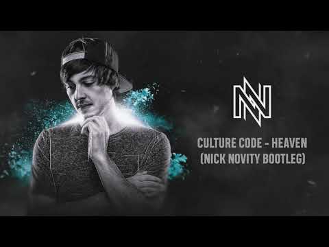 Culture Code - Heaven (Nick Novity Bootleg)