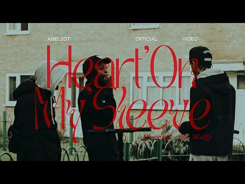 Abel2DT - Heart On My Sleeve (Official Video)