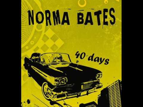 Norma Bates - 40 days