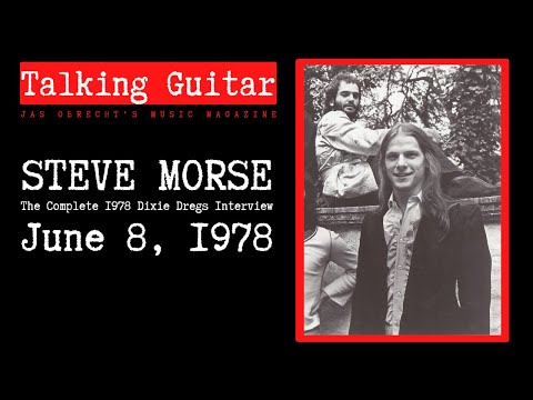 Steve Morse: The Complete 1978 Dixie Dregs Interview (HD Audio)