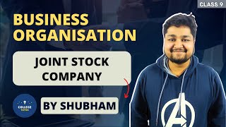 Joint Stock Company | Forms of Business Organisation | Business Organisation | Study at Home with me