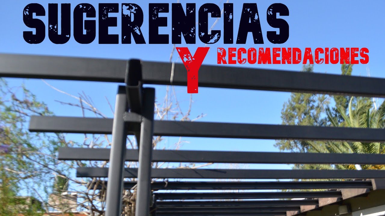 SUGERENCIAS para la pergola de METAL. Pergola metálica. Pergolas de metal. Como se hace una pergola.