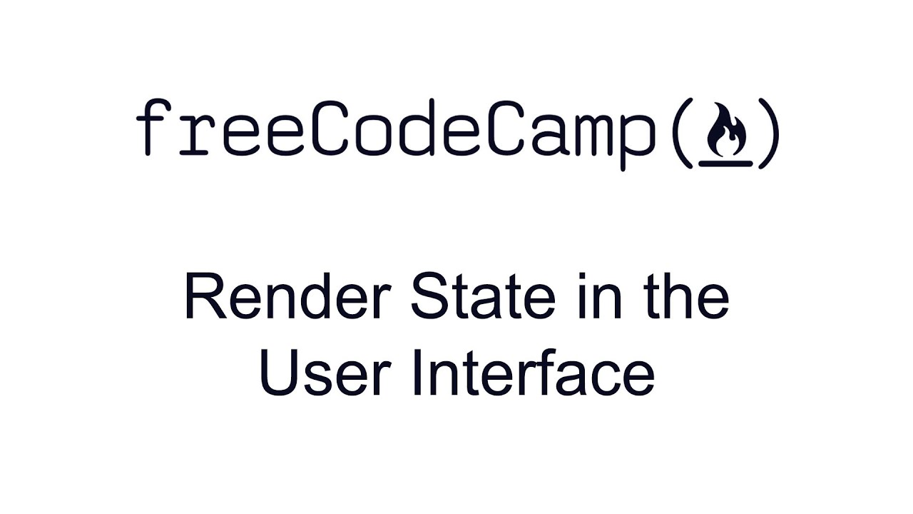 Render State in the User Interface - React - Free Code Camp
