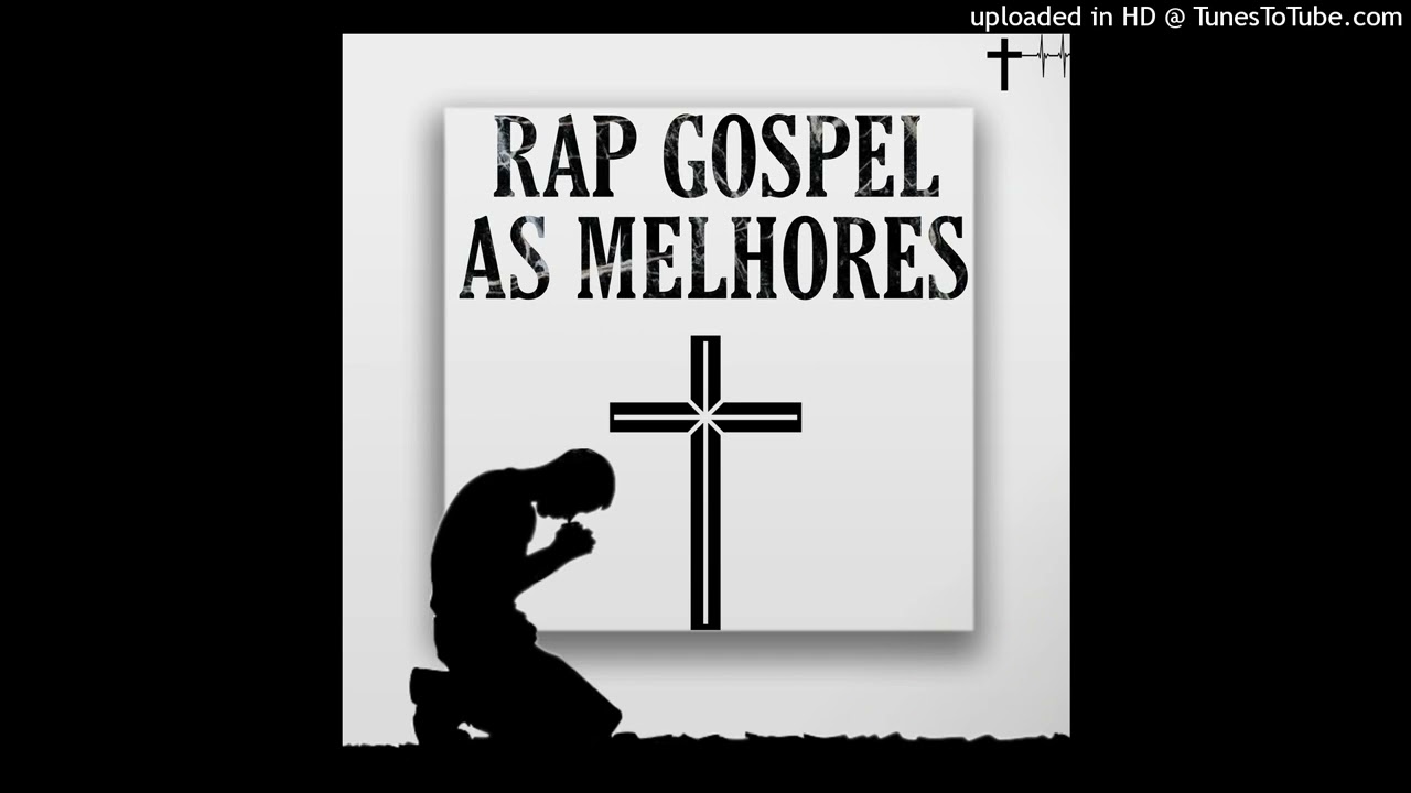 Rap Gospel - Só as melhores #asmelhores