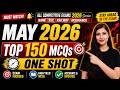 MAY 2026 Top 150 MCQs Current Affairs One Shot Monthly Current Affairs Series By Sheetal Mam