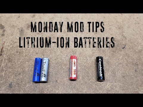 Monday Mod Tips - Lithium Ion Batteries