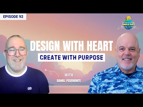 The Art of Connection – Daniel Pedemonte | Intl. Smile-A-Thon 2025 | Episode 92