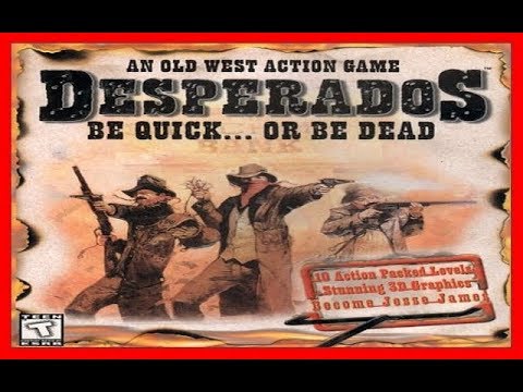 Desperados - Be Quick or Be Dead (2000) PC