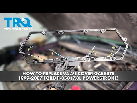 How to Replace Valve Cover Gaskets 1999-2007 Ford F-350 (7.3L Powerstroke)