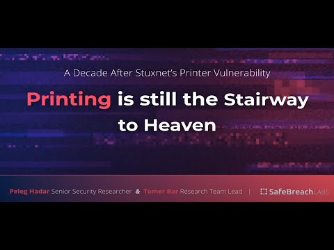 A Decade After Stuxnet's Printer Vulnerability: Printing is Still the Stairway to Heaven