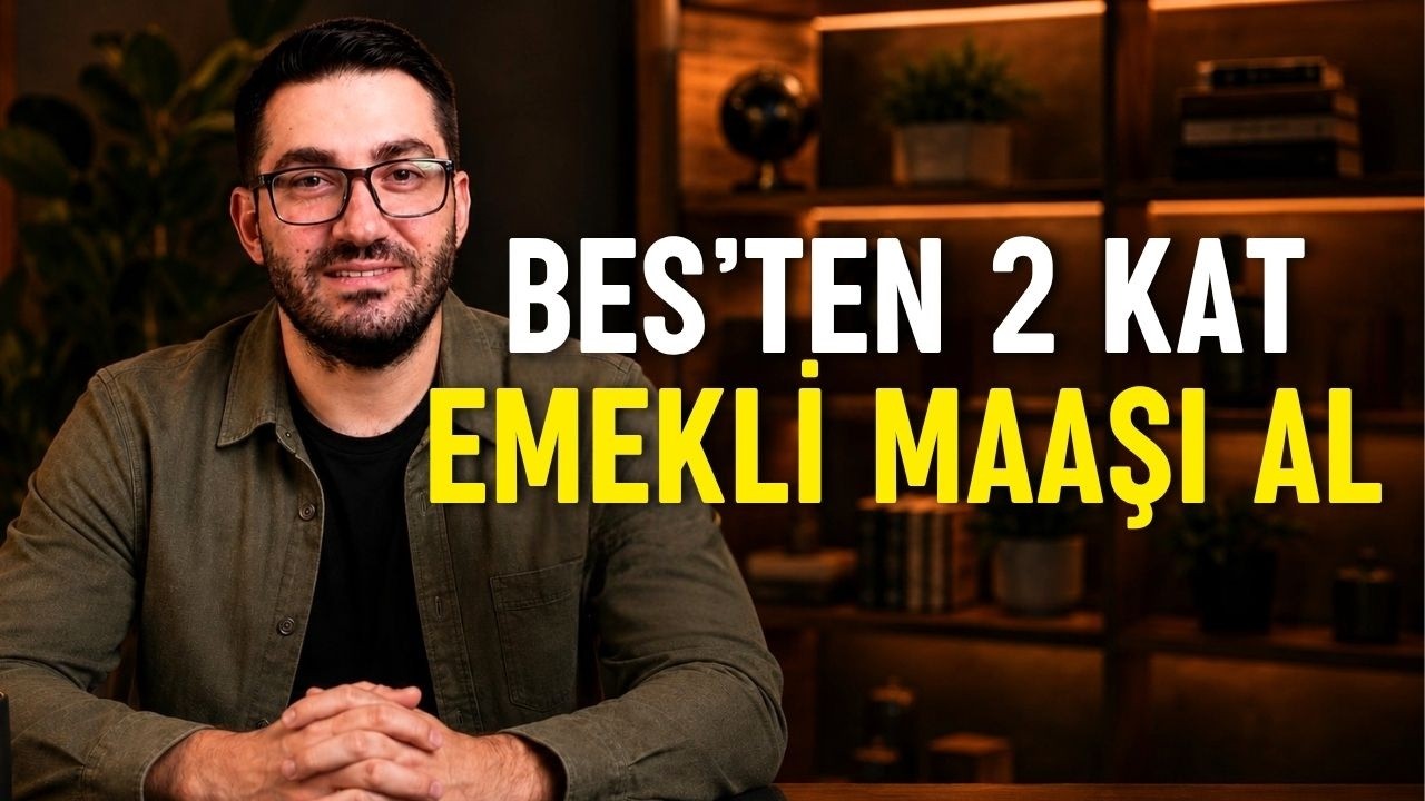 Emekli Maaşınızı Nasıl 2 ye katlarsınız? (BES Stratejisi)