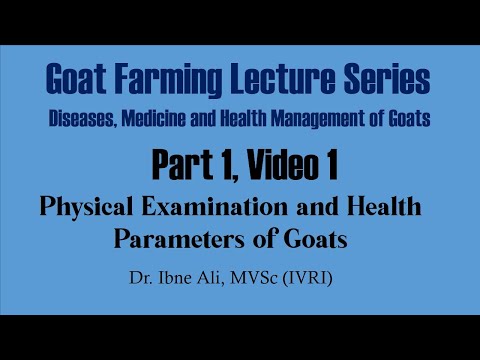Physical Examination and Health Parameters of Goats |  Health Management of Goats | Part 1, Video 1