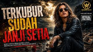 Download lagu TERKUBUR SUDAH JANJI SETIA 💔 Kini Cinta Berakhir Luka | Lagu Slow Rock Melayu Paling Sedih mp3