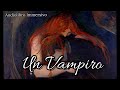 UN VAMPIRO Luigi Capuana Audiolibro Immersivo Gotico Horror E03