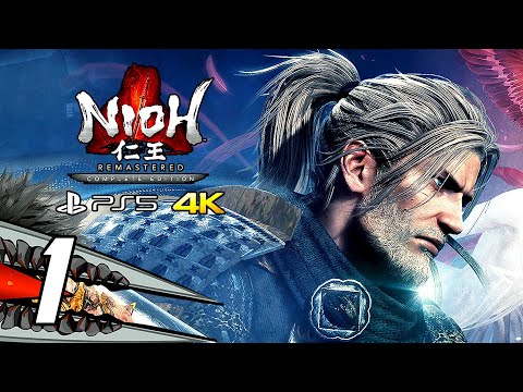 Nioh Remastered: Complete Edition - Gameplay Walkthrough Part 1 (PS5, 4K 60FPS)