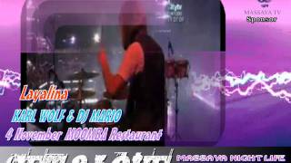 KARL WOLF &amp; DJ MARIO ( Layalina At Moomba 4 Novmber ) Sponsor By MASSAYA TV
