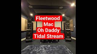 Fleetwood Mac - Oh Daddy #music #hifi #highendaudio
