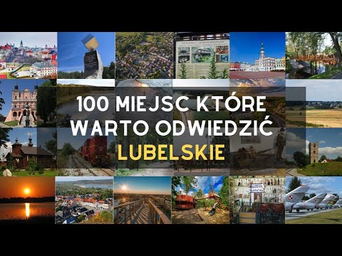 100 miejsc w województwie lubelskim, które warto zobaczyć! Atrakcje turystyczne Lubelskiego 🗺️