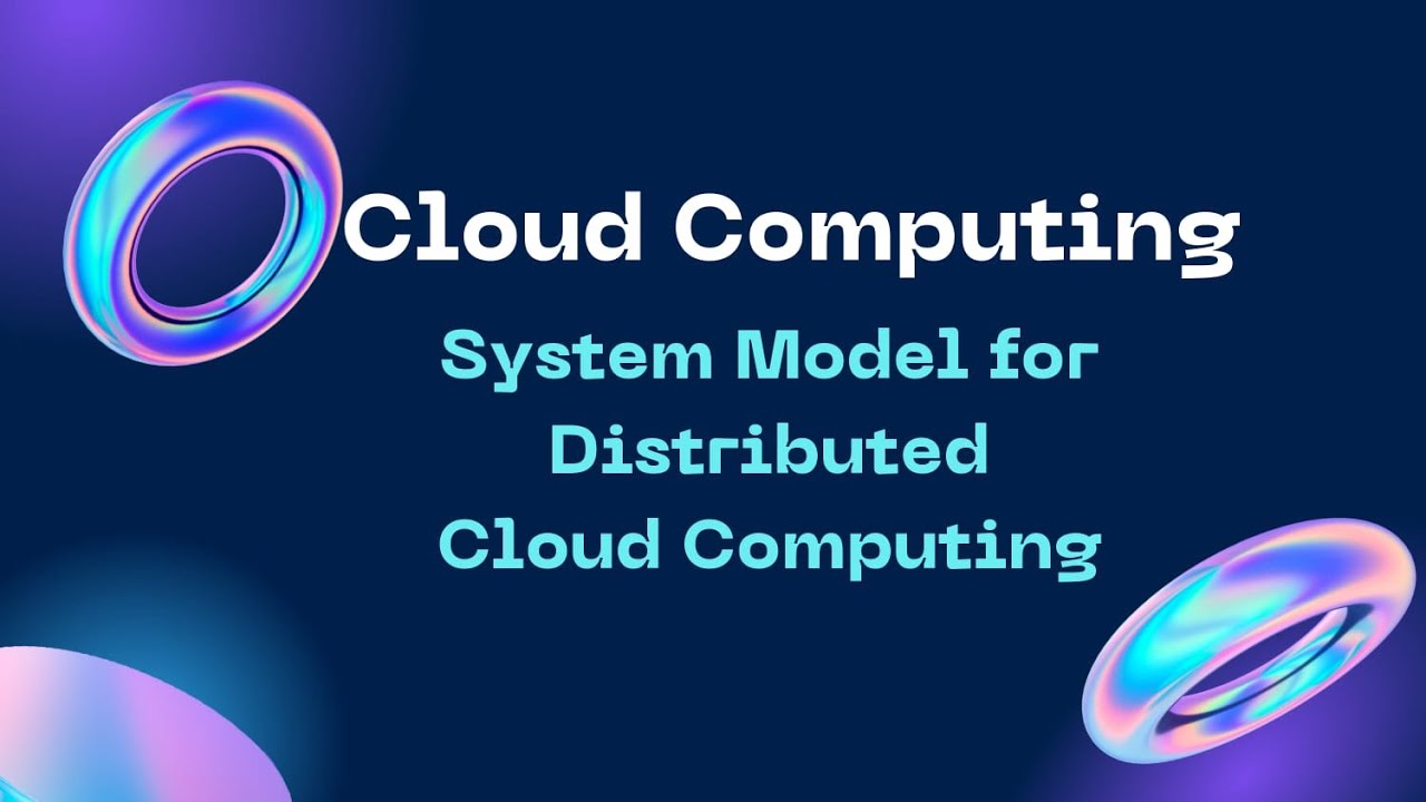System  Model for Distributed Cloud Computing!! Cloud Computing