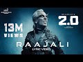 Raajali Lyric Video 2 0 Tamil Rajinikanth Akshay Kumar A R Rahman Shankar