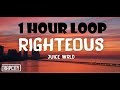 Righteous Juice WRLD 1 Hour LOOP 1 HOUR 1 час MUSIC 1 HOUR 1 часовой луп