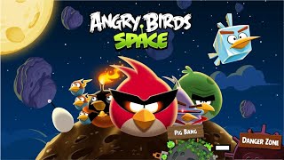 Angry Birds Space Pig Bang - Danger Zone All Levels