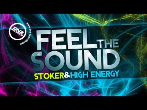 DNZF049 // STOKER & HIGH ENERGY - FEEL THE SOUND (Official Video DNZ RECORDS)